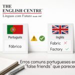 false friends português inglês - the english centre