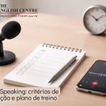 IELTS Speaking critérios de avaliação e plano de treino - the english centre
