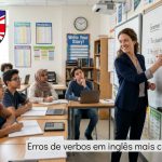 erros de verbos em inglês mais comuns - the english centre