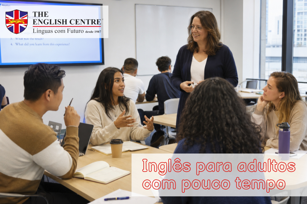 Inglês para adultos com pouco tempo - the english centre